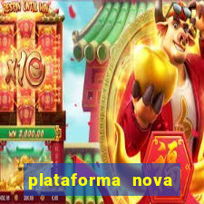 plataforma nova lan莽ada hoje bet