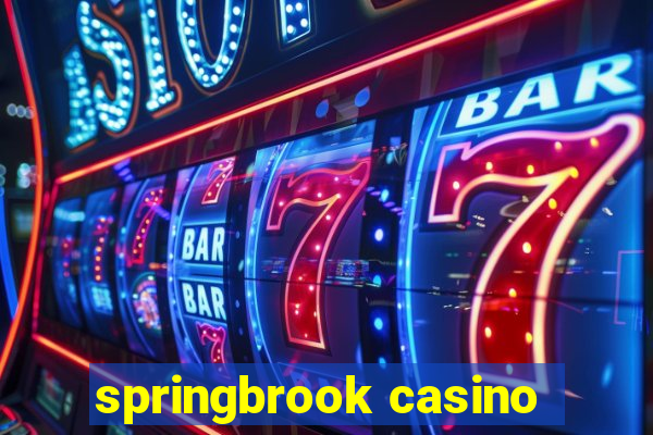 springbrook casino