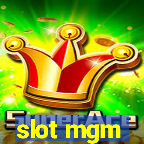 slot mgm