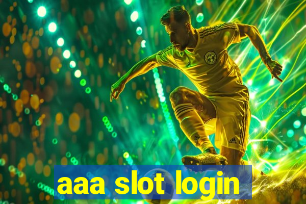 aaa slot login