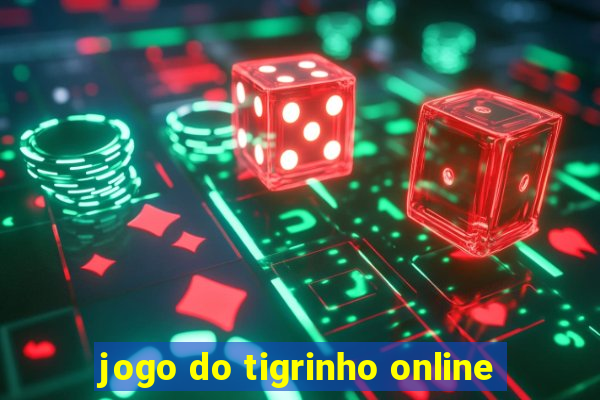 jogo do tigrinho online