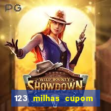 123 milhas cupom de desconto