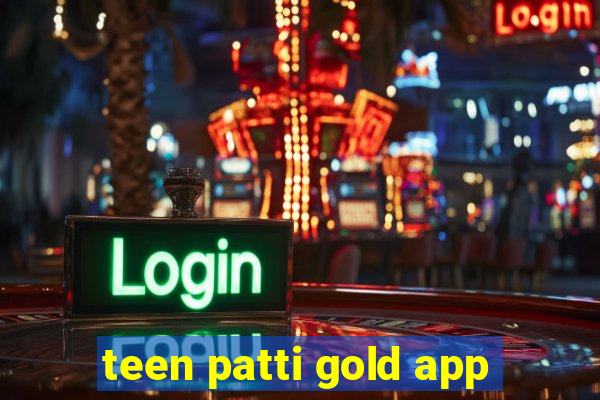 teen patti gold app