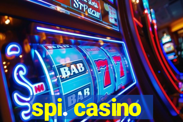 spi. casino