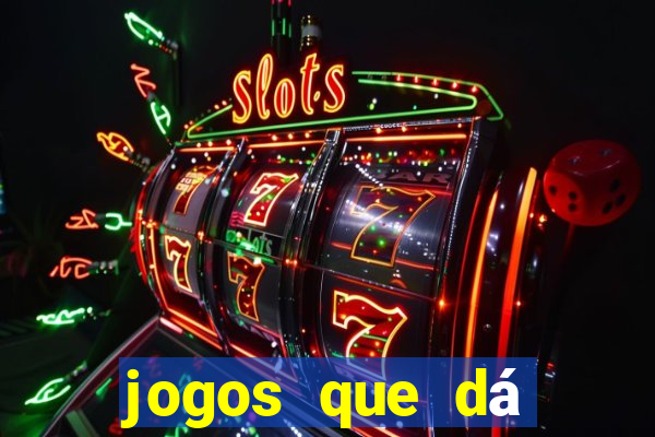 jogos que dá b?nus no cadastro