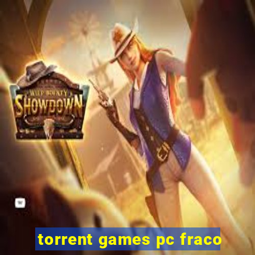 torrent games pc fraco