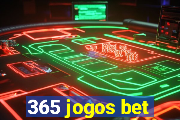 365 jogos bet