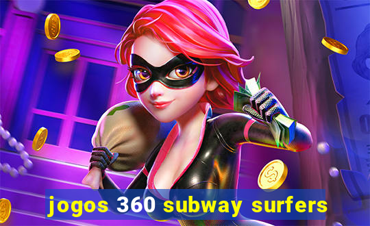 jogos 360 subway surfers