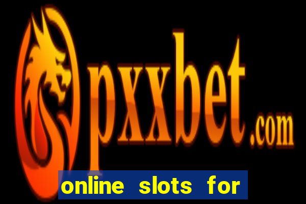 online slots for real cash