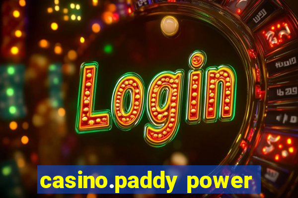 casino.paddy power