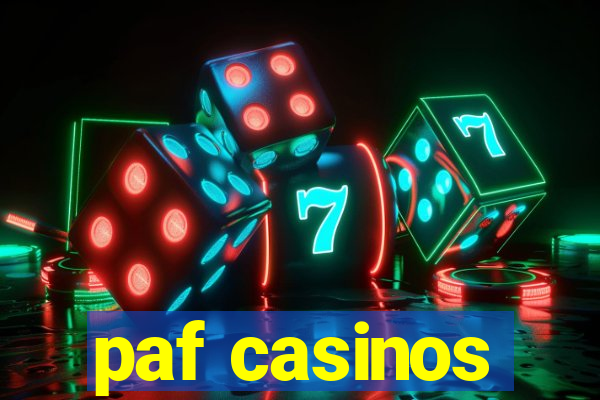 paf casinos