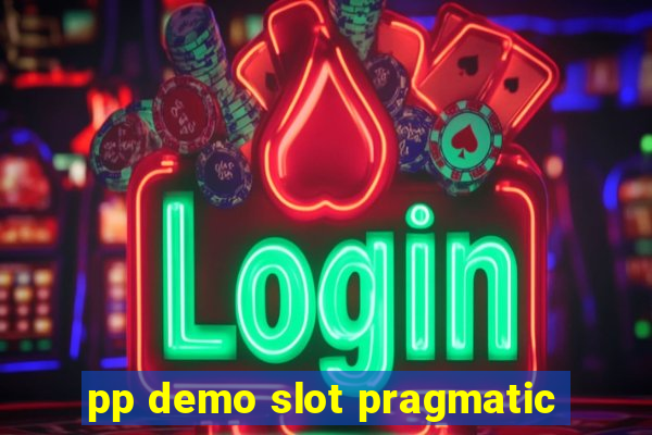 pp demo slot pragmatic