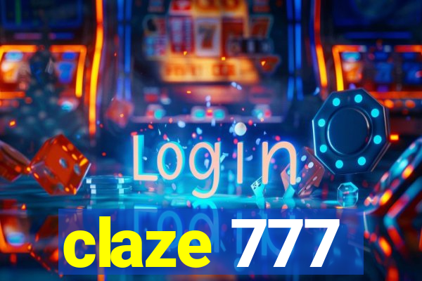 claze 777