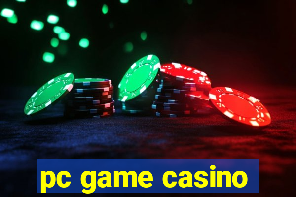 pc game casino