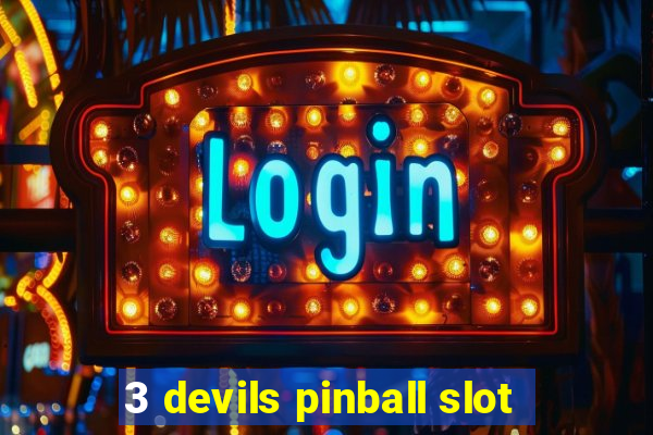 3 devils pinball slot