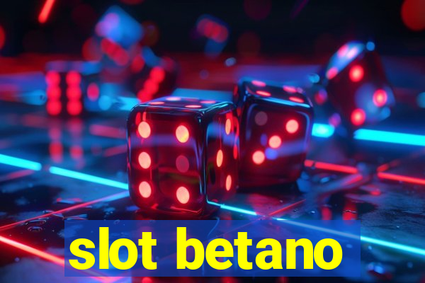 slot betano