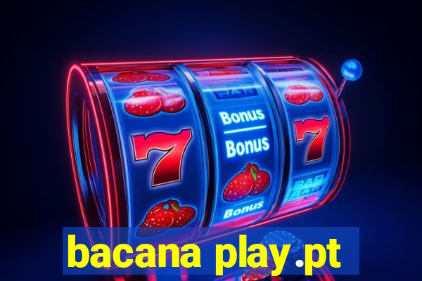 bacana play.pt