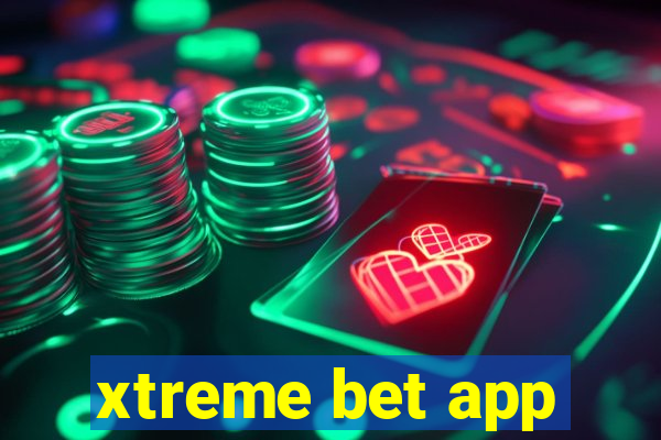 xtreme bet app