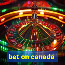 bet on canada