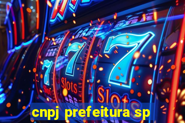 cnpj prefeitura sp