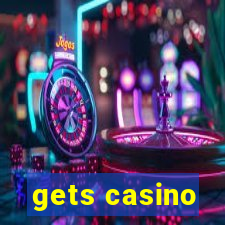 gets casino