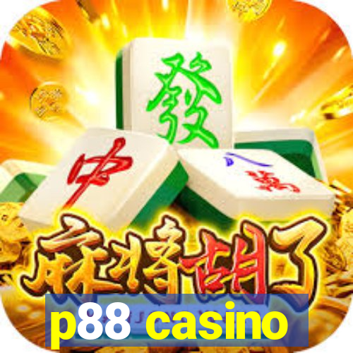 p88 casino