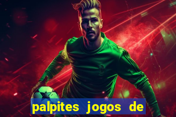 palpites jogos de hoje sul americana