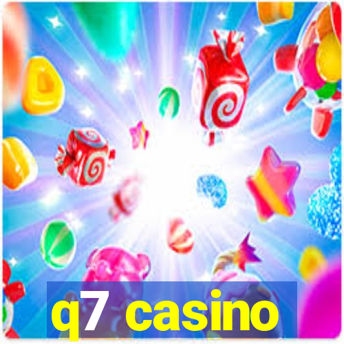 q7 casino