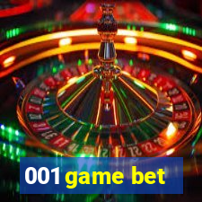 001 game bet