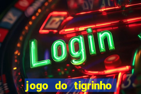 jogo do tigrinho que esta pagando agora