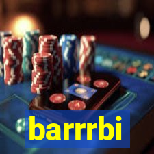 barrrbi