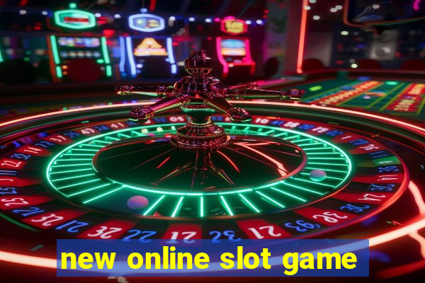 new online slot game