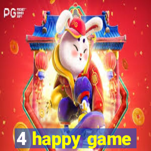 4 happy game