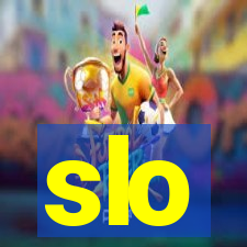 slo