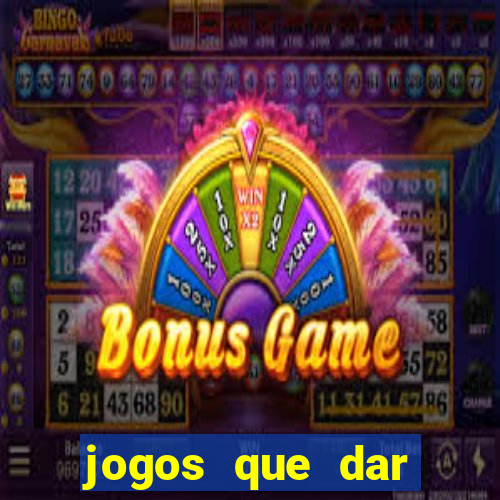 jogos que dar dinheiro ao se cadastrar