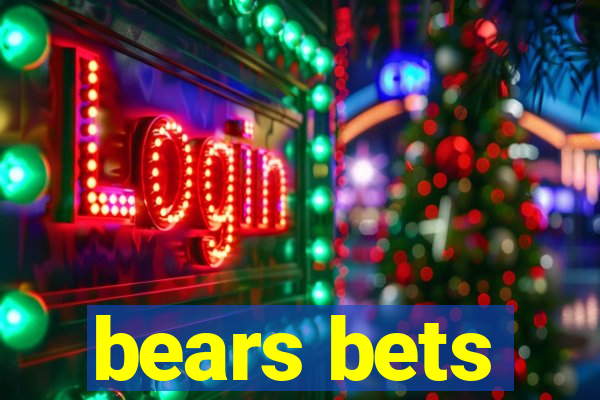 bears bets