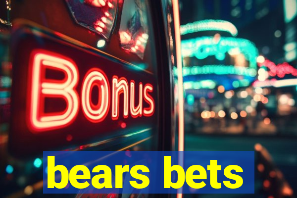 bears bets