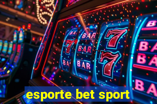 esporte bet sport