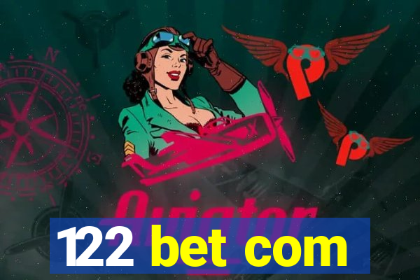 122 bet com