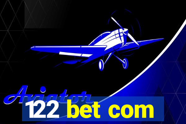 122 bet com