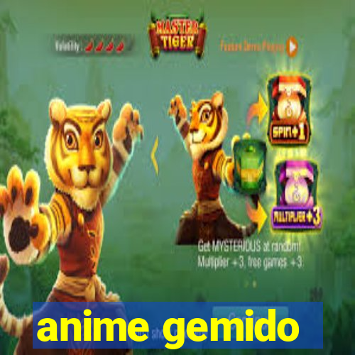 anime gemido