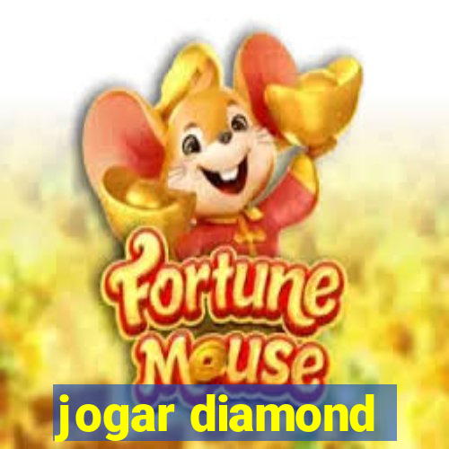 jogar diamond