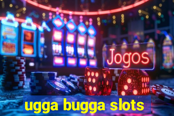 ugga bugga slots