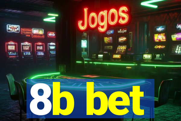 8b bet