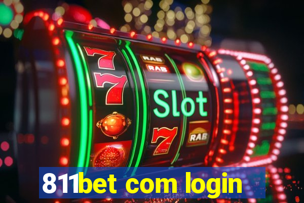 811bet com login