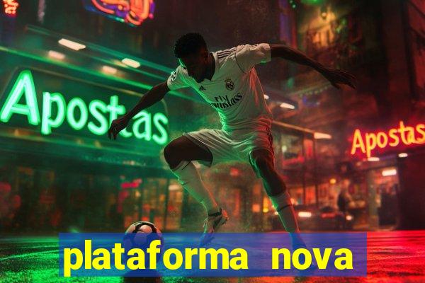 plataforma nova lan莽ada hoje cassino