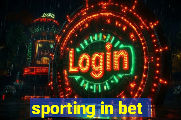 sporting in bet