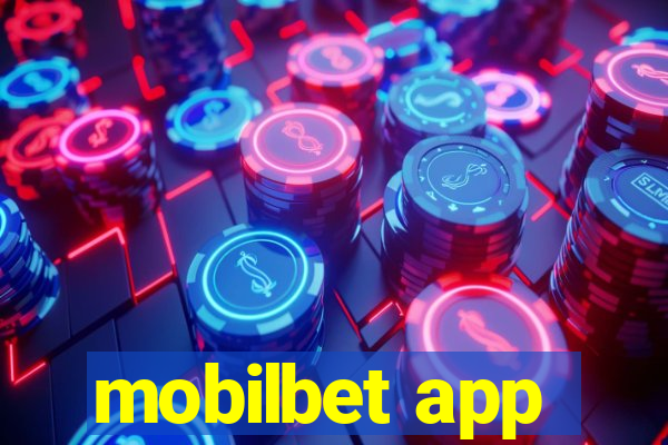 mobilbet app