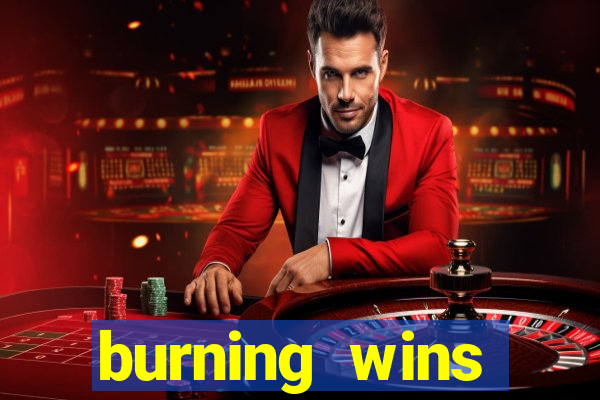 burning wins classic 5 lines