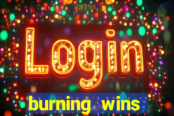 burning wins classic 5 lines